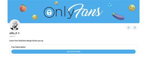 How the design of the OnlyFans APP hooks you